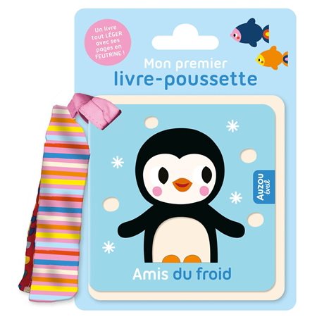 Mon premier livre-poussette : Amis du froid