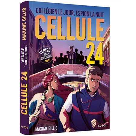 Cellule 24 : Venise, nid d'espions