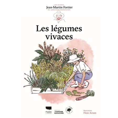 Les guides du jardinier-maraîcher : Les légumes vivaces