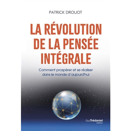 La révolution de la pensée intégrale