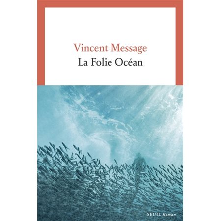 La folie océan