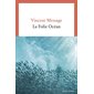 La folie océan
