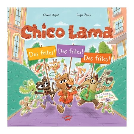 Chico Lama : des frites, des frites, des frites !