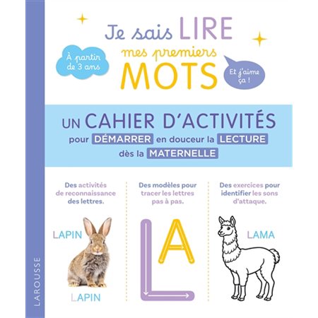 Je sais lire mes premiers mots et j'aime ça! : Cahier d'activités