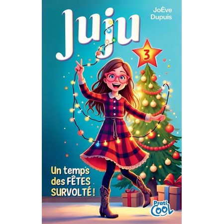 Juju #3 Un temps des fêtes survolté!