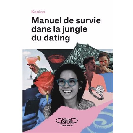 Manuel de survie dans la jungle du dating Manuel de survie dans la jungle du dating