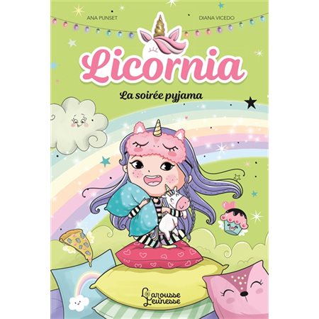 Licornia #10 La soirée pyjama