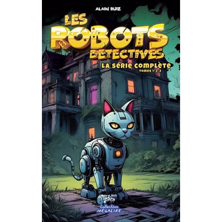 Les robots détectives #1-3