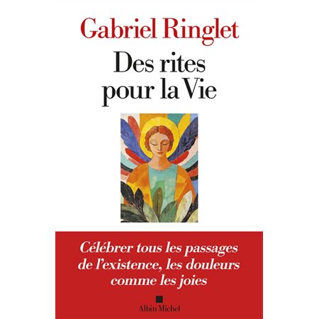 Des rites pour la vie