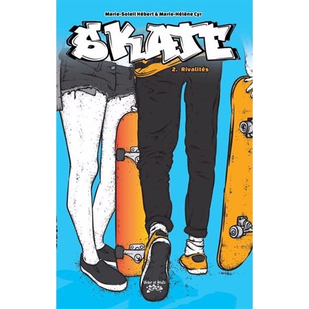 Skate #2 Rivalités