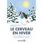 Le cerveau en hiver