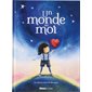 Un monde en moi Un monde en moi