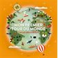 Mon premier tour du monde : l'atlas des curieux!