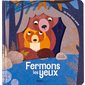 Fermons les yeux