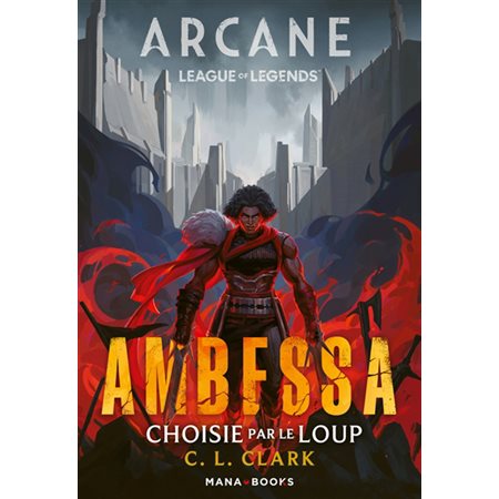 Ambessa : choisie par le loup