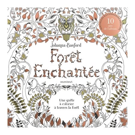 Forêt enchantée : Edition Anniversaire : 10 ans Album anniversaire