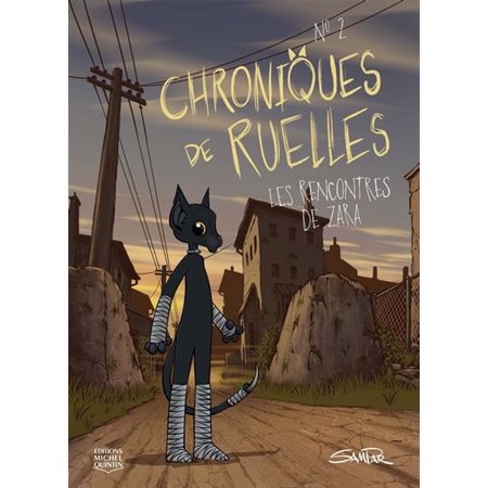 Chroniques de ruelles #2 Les rencontres de Zara