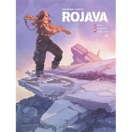 Rojava : 16 ans, youtubeuse, tireuse d'élite #1
