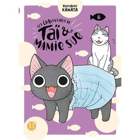 Les chaventures de Taï & Mamie Sue #6