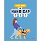 C'est quoi, le handicap ? C'est quoi, le handicap ?
