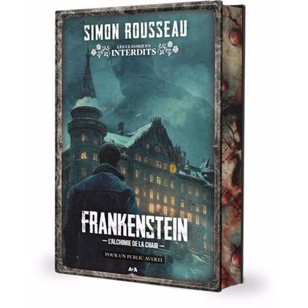 Les Classiques Interdits : Frankenstein