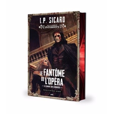 Les Classiques Interdits : Le fantôme de l'opéra