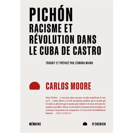 Pichón : Racisme et révolution dans le Cuba de Castro