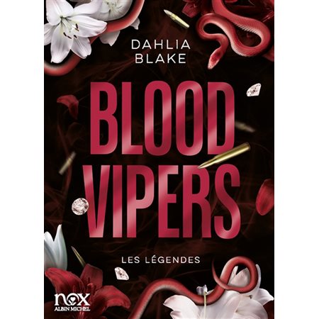 Les légendes #2 Blood Vipers