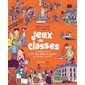 Jeux de classes Jeux de classes
