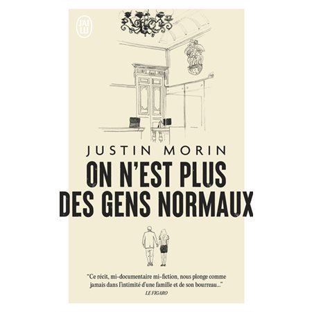 On n'est plus des gens normaux