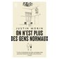 On n'est plus des gens normaux