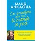 Ces questions que tout le monde se pose Ces questions que tout le monde se pose