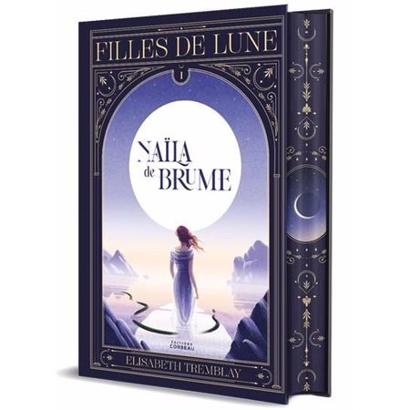Filles de lune #1 Naïla de brume (Collector)