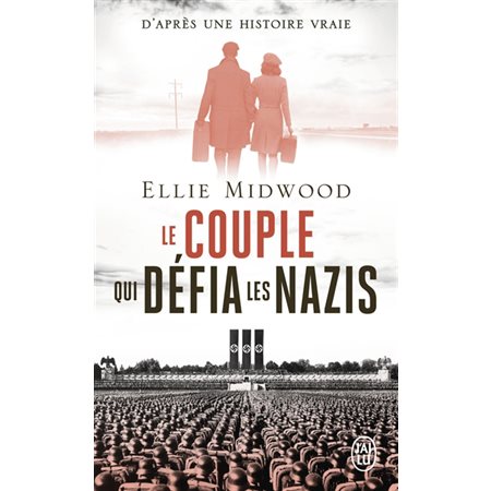 Le couple qui défia les nazis