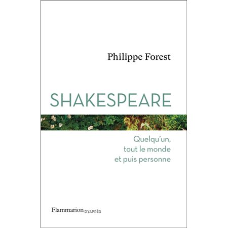 Shakespeare : quelqu'un, tout le monde et puis personne
