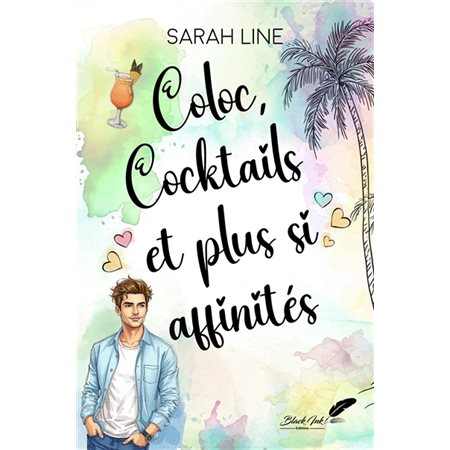 Coloc, cocktails et plus si affinités