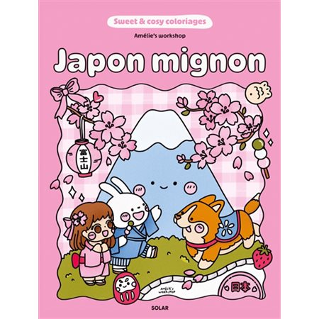 Sweet and cosy coloriages : Japon mignon