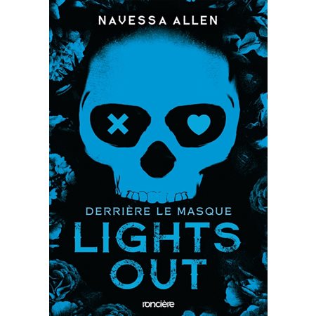 Lights out #1 Derrière le masque Lights out #1 Derrière le masque