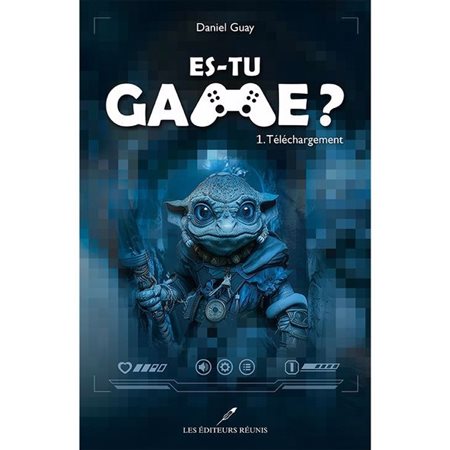 Téléchargement, Es-tu game ?, 1 Téléchargement, Es-tu game ?, 1