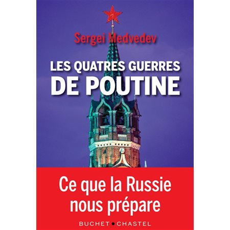 Les quatre guerres de Poutine