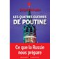 Les quatre guerres de Poutine