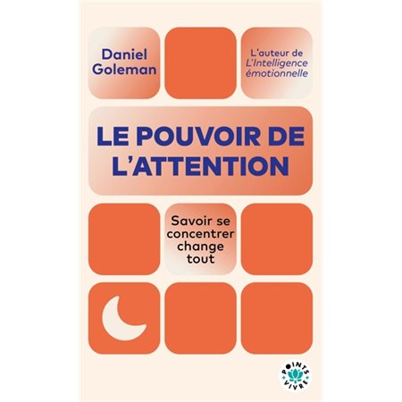 Le pouvoir de l'attention
