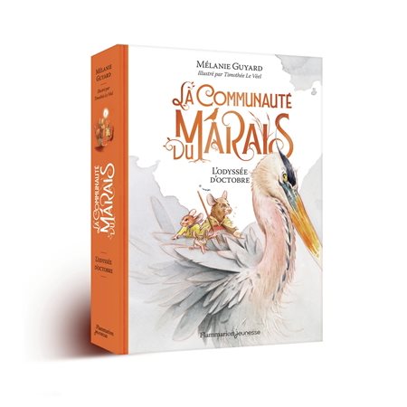 La communauté du marais #1 L'odyssée d'octobre,