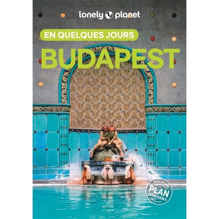 Budapest en quelques jours