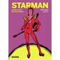 Starman : quand Ziggy éclipsa Bowie