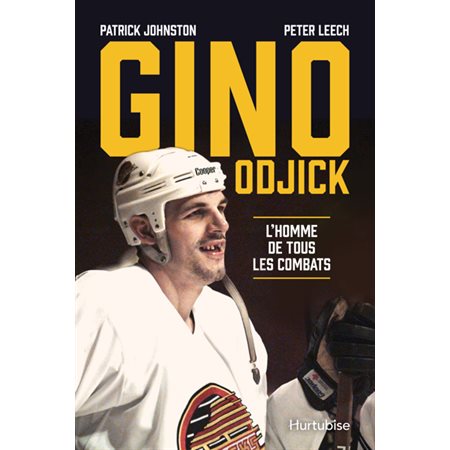 Gino Odjick : L'homme de tous les combats