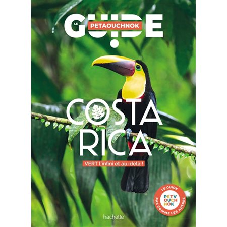 Costa Rica : vert l'infini et au-delà !