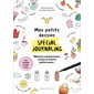Mes petits dessins : Spécial journaling