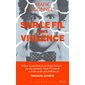 Sur le fil de la violence