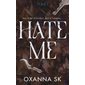 Hate me #1